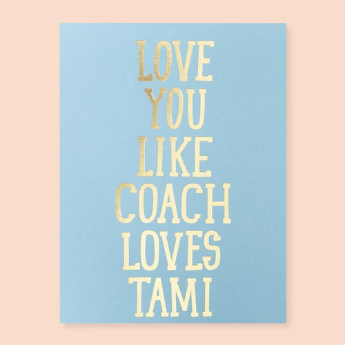 Coach+Tami Card