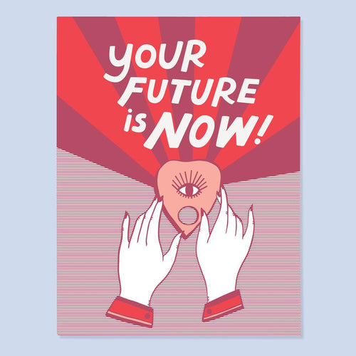 Future is Now Card